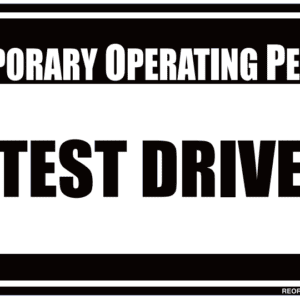 A sign that says temporary operating permit test driver.