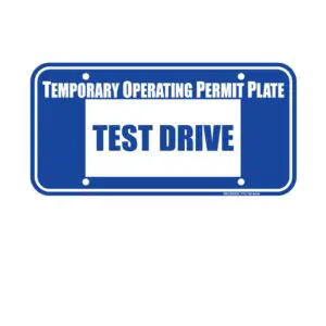 A blue and white sign with the words " temporary operating permit plate test drive ".